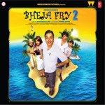 Bheja Fry 2 - Sukhwinder Singh Song Download